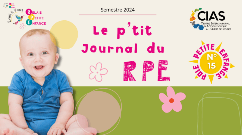 Le p’tit journal du RPE – Édition 1er Semestre 2024